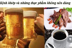 Bệnh khớp và những thực phẩm không nên dùng